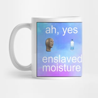 ah yes enslaved moisture meme Mug